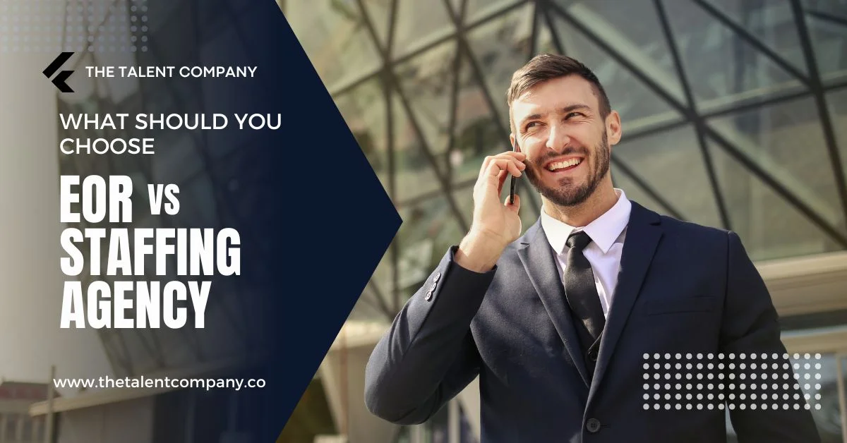 Comparison graphic showing Employer of Record (EOR) vs Staffing Agency roles and services for global hiring