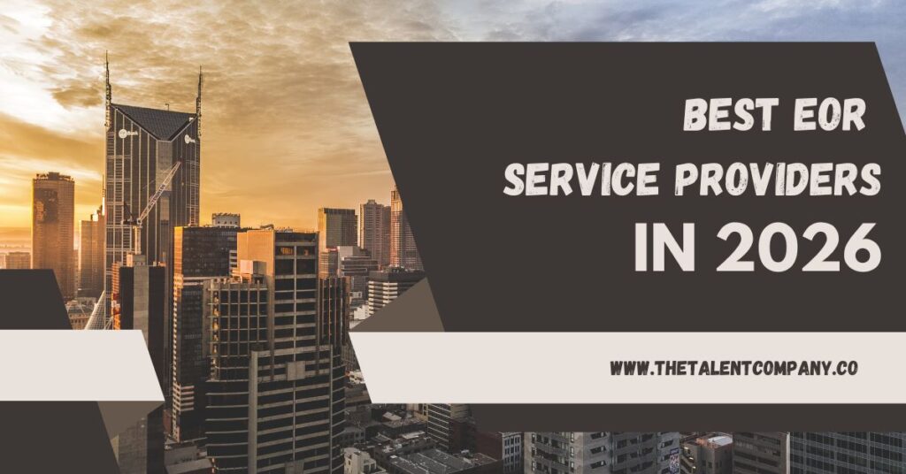 Best EOR Service Providers & Platforms in 2026