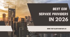 Best EOR Service Providers & Platforms in 2026