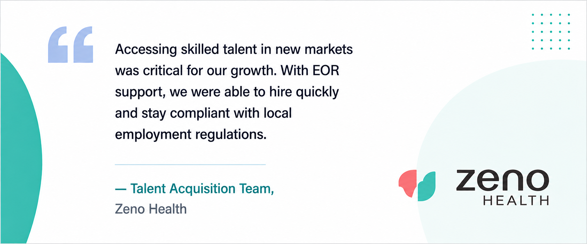 Zeno Health testimonial about using EOR support to hire talent quickly while maintaining local compliance.