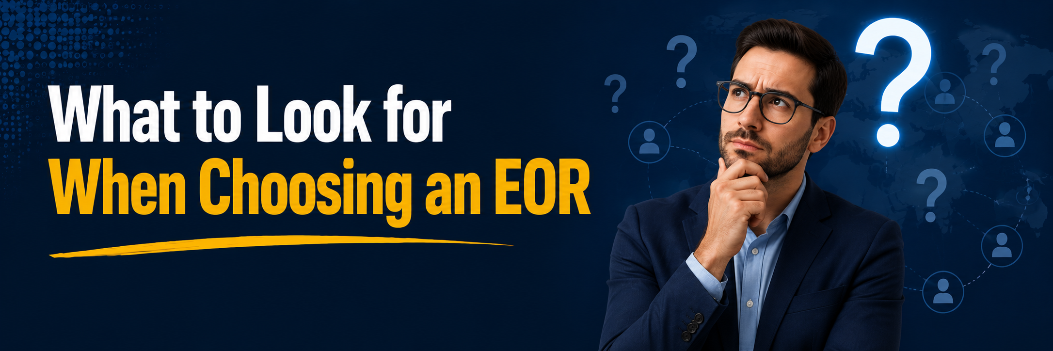 What to Look for When Choosing an EOR